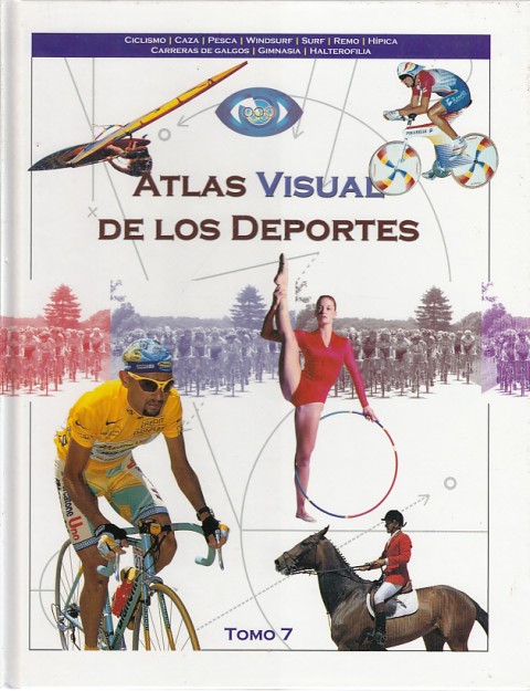 ATLAS VISUAL DE LOS DEPORTES. Tomo 7