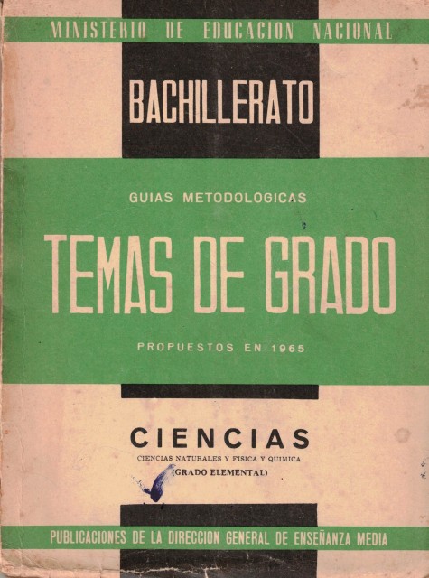 BACHILLERATO. GUIAS METODOLÓGICAS, TEMAS DE EXÁMENES DE GRADO PROPUESTOS EN …