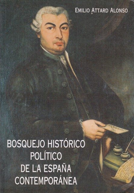 Bosquejo histórico político de la España contemporánea