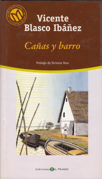 CAÑAS Y BARRO