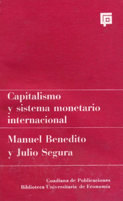 CAPITALISMO Y SISTEMA MONETARIO INTERNACIONAL