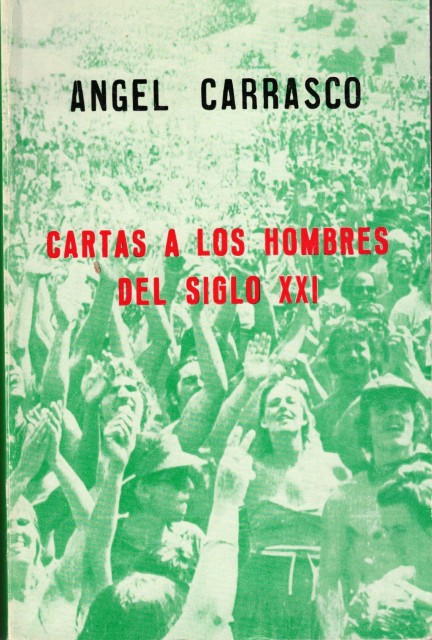 Cartas a los hombres del siglo XXI