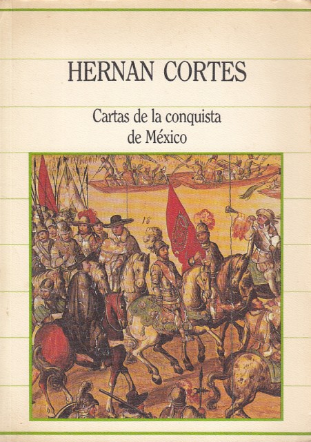 Cartas de la conquista de México