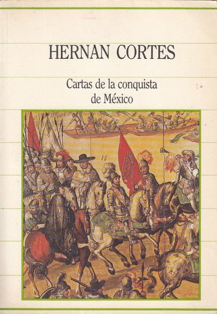 Cartas de la Conquista de México