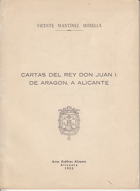 CARTAS DEL REY DON CARLOS I, DE ARAGÓN, A ALICANTE