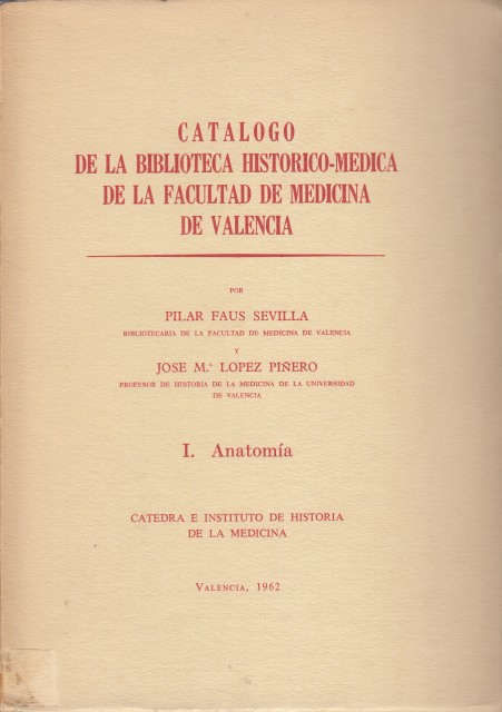 CATALOGO DE LA BIBLIOTECA HISTORICO-MEDICA DE LA FACULTAD DE MEDICINA …