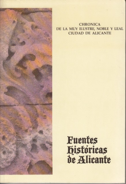 CHRONICA DE LA MUY ILUSTRE, NOBLE Y LEAL CIUDAD DE …