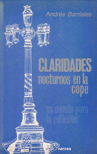 CLARIDADES NOCTURNOS EN LA COPE. Un minuto para la reflexión