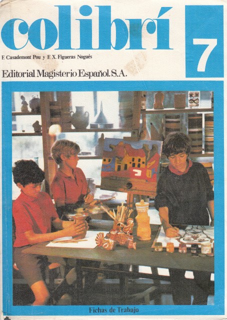 COLIBRÍ 7 EGB. FICHAS DE TRABAJO
