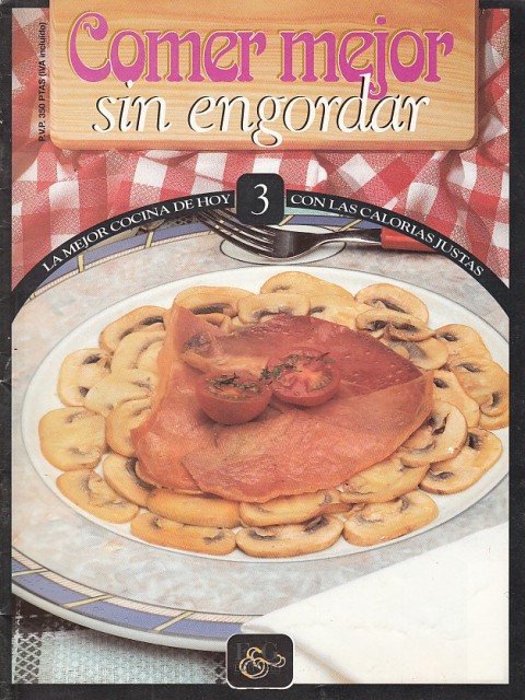 COMER MEJOR SIN ENGORDAR Nº 3 (Pisto Lusiana; Codornices a …