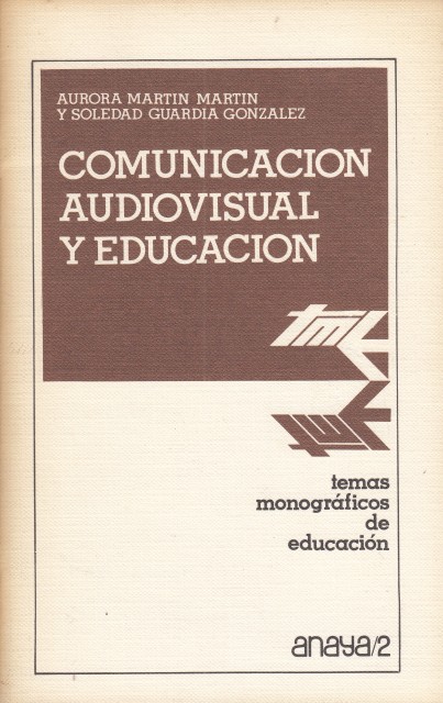 COMUNICACIÓN AUDIOVISUAL Y EDUCACION