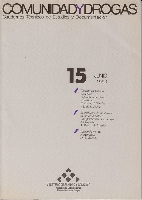 COMUNIDAD Y DROGAS Nº 15 (Cocaína en España, 1984-1989: indicadores …