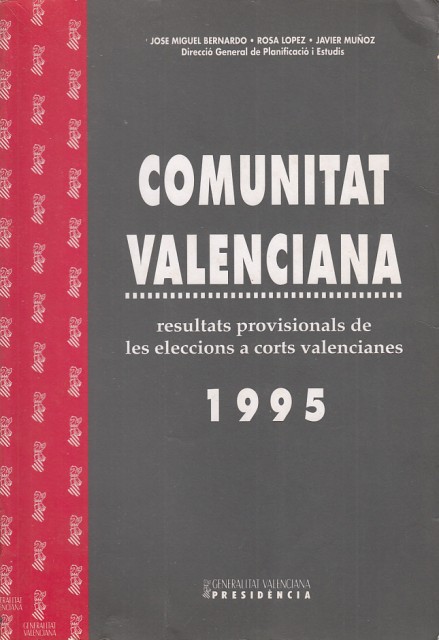 Comunitat Valenciana ( Resultats provisionals de les eleccions a Corts …