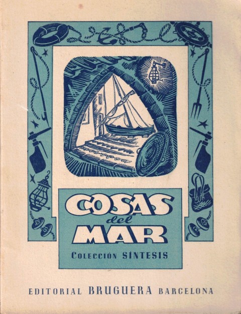 Cosas del Mar (Las sabidas, las olvidadas, las ignoradas)