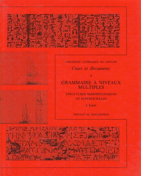 COURS ET DOCUMENTS Nº4. GRAMMAIRE À NIVEAUX MULTIPLES. STRUCTURES MORPHOLOGIQUES …