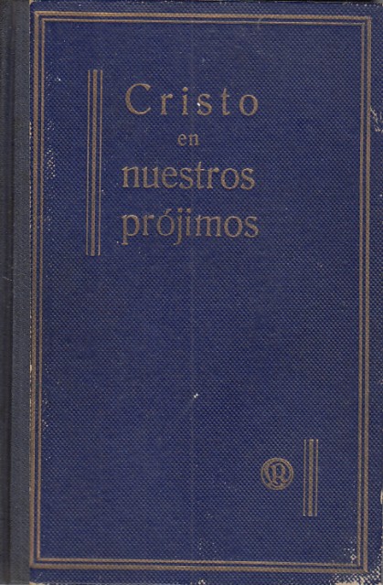 CRISTO EN NUESTROS PROJIMOS
