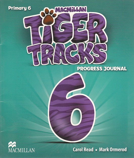 CUADERNILLO TIGER TRACKS 6. PROGRESS JOURNAL
