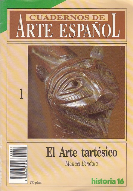 CUADERNOS DE ARTE ESPAÑOL Nº1. EL ARTE TARTÉSICO