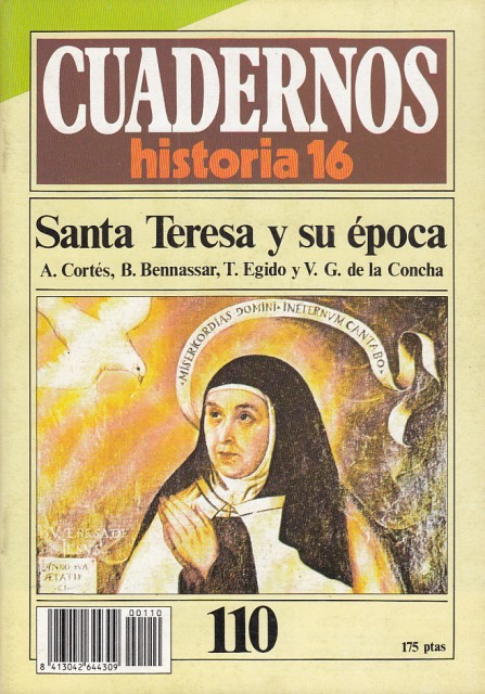 CUADERNOS HISTORIA 16. (Santa Teresa y su epoca).