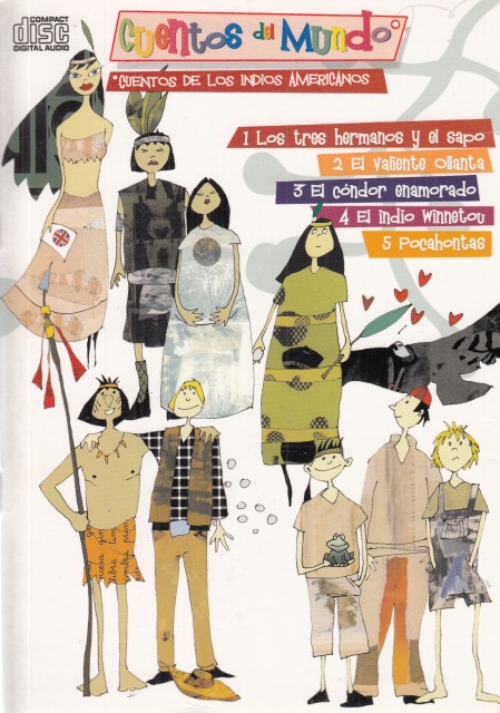 CUENTOS DEL MUNDO. CUENTOS DE LOS INDIOS AMERICANOS
