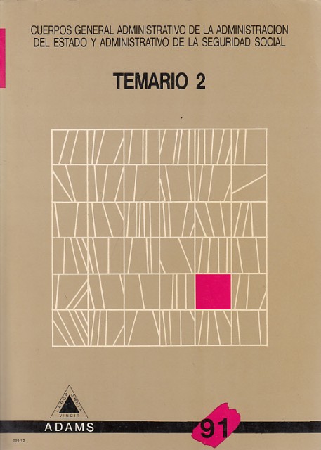 CUERPOS GENERAL ADMINISTRATIVO DE LA ADMINISTRACIÓN DEL ESTADO Y ADMINISTRATIVO …