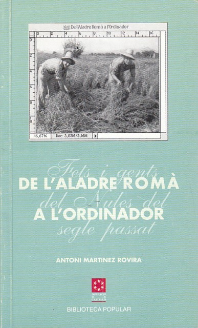 DE L'ALADRE ROMA A L'ORDINADOR. FETS I GENTS DEL NULES …