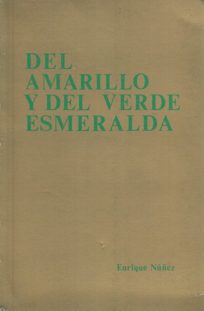 DEL AMARILLO Y DEL VERDE ESMERALDA