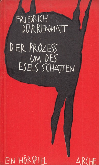 DER PROZESS UM DES ESELS SCHATTEN. Ein Hörspiel (nach Wieland …