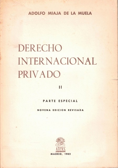 DERECHO INTERNACIONAL PRIVADO ( II ). PARTE ESPECIAL.