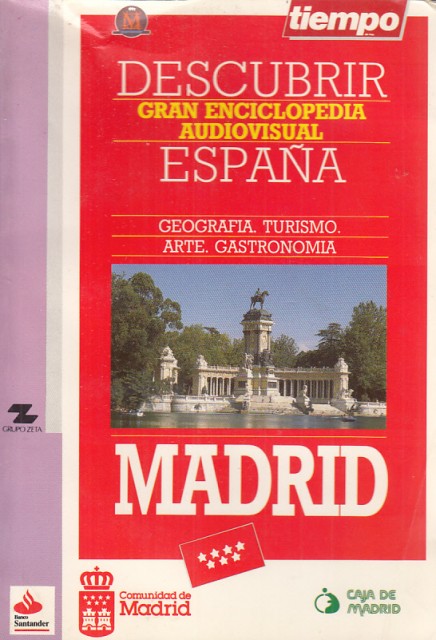 DESCUBRIR ESPAÑA. Madrid.Geografia, Turismo, Arte Gastronomia
