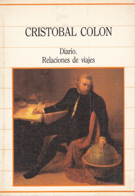 Diario. Relaciones de viajes