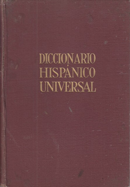 DICCIONARIO HISPÁNICO UNIVERSAL. Enciclopedia ilustrada en lengua española Tomo II. …