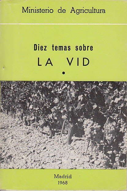 DIEZ TEMAS SOBRE LA VID