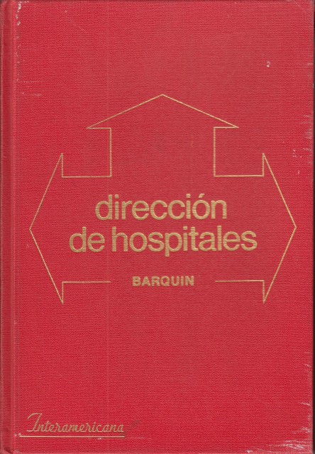 DIRECCIÓN DE HOSPITALES (Organización de la Atención Médica)