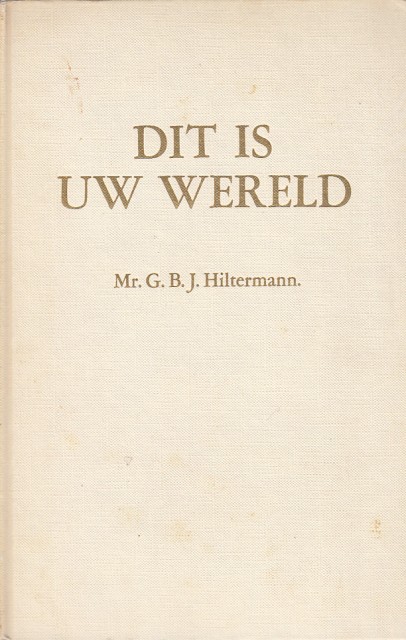 DIT IS UW WERELD. Spanningen en conflicten van deze tijd