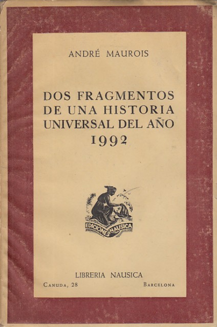 Dos fragmentos de una historia universal del año 1992