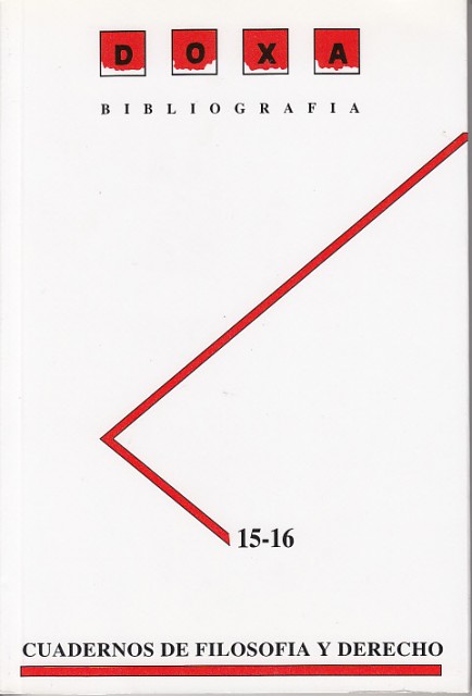 DOXA. CUADERNOS DE FILOSOFÍA DEL DERECHO. Bibliografía nº 15-16