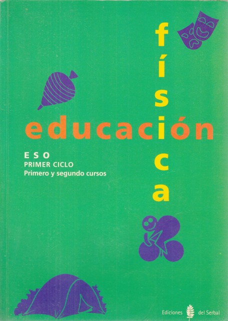 EDUCACIÓN FÍSICA. ESO. PROMER CICLO. PRIMERO Y SEGUNDO CURSOS