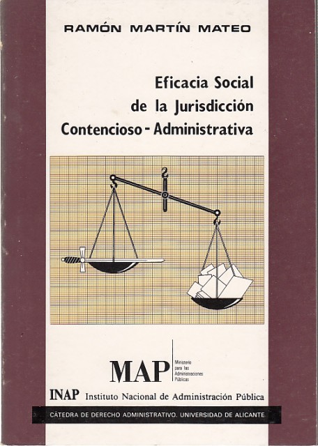 EFICACIA SOCIAL DE LA JURISDICCIÓN CONTENCIOSO-ADMINISTRATIVA