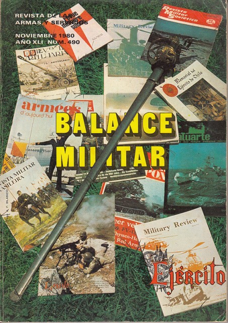 EJERCITO. REVISTA DE LAS ARMAS Y SERVICIOS. BALANCE MILITAR 1980-81.