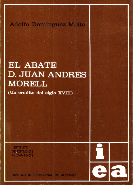 EL ABATE D. JUAN ANDRES MORELL. UN ERUDITO DEL SIGLO …