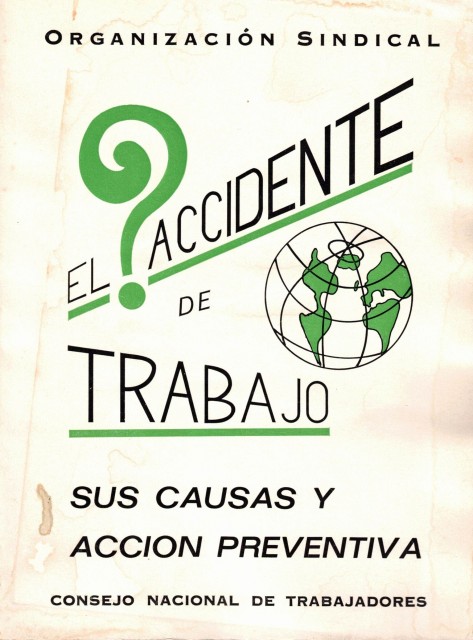 El accidente de trabajo (Sus causas y acción preventiva)