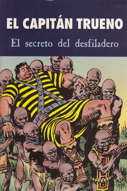 EL CAPITÁN TRUENO. EL SECRETO DEL DESFILADERO