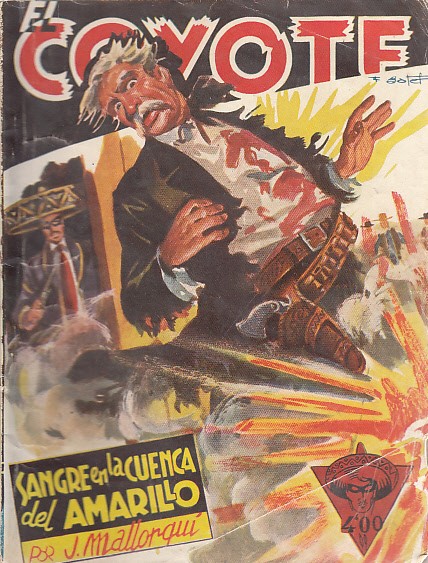 EL COYOTE Nº72. SANGRE EN LA CUENCA DEL AMARILLO