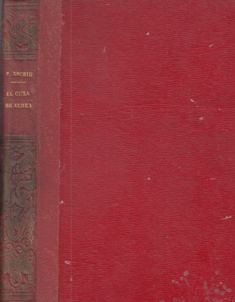 EL CURA DE ALDEA. DOS TOMOS.