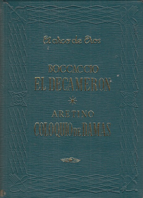 EL DECAMERON; COLOQUIO DE DAMAS