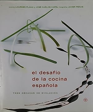 El desafío de la cocina española. Tres décadas de evolución