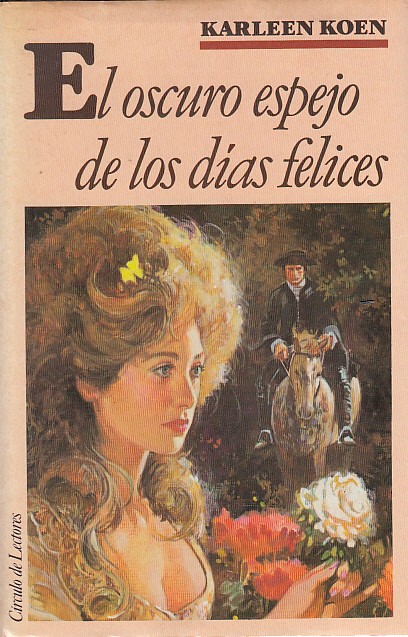 EL ESPEJO DE LOS DÍAS FELICES