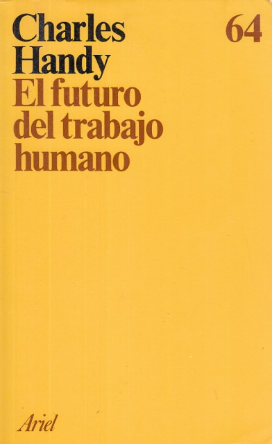 EL FUTURO DEL TRABAJO HUMANO