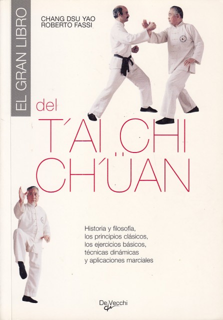 EL GRAN LIBRO DEL TAI CHI CHUAN. Historia y filosofia, …